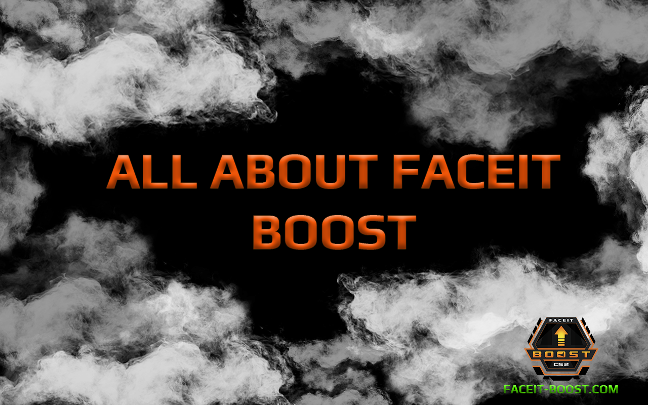 Faceit Boosting Service, Boost any Level or Elo you Desired